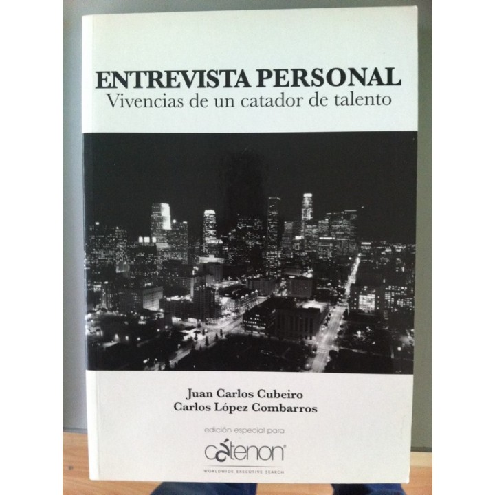 Entrevista personal. Vivencias de un catador de talento.